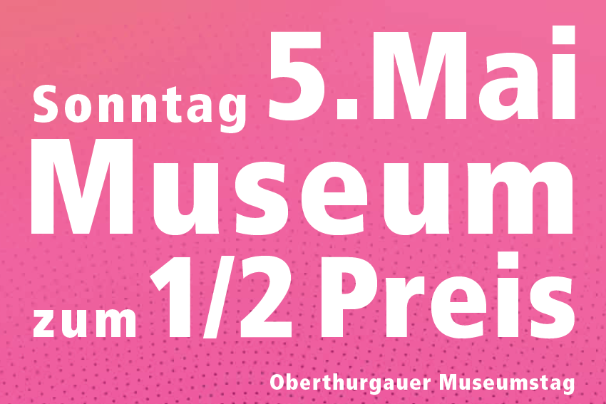 Oberthurgauer Museumstag 2024