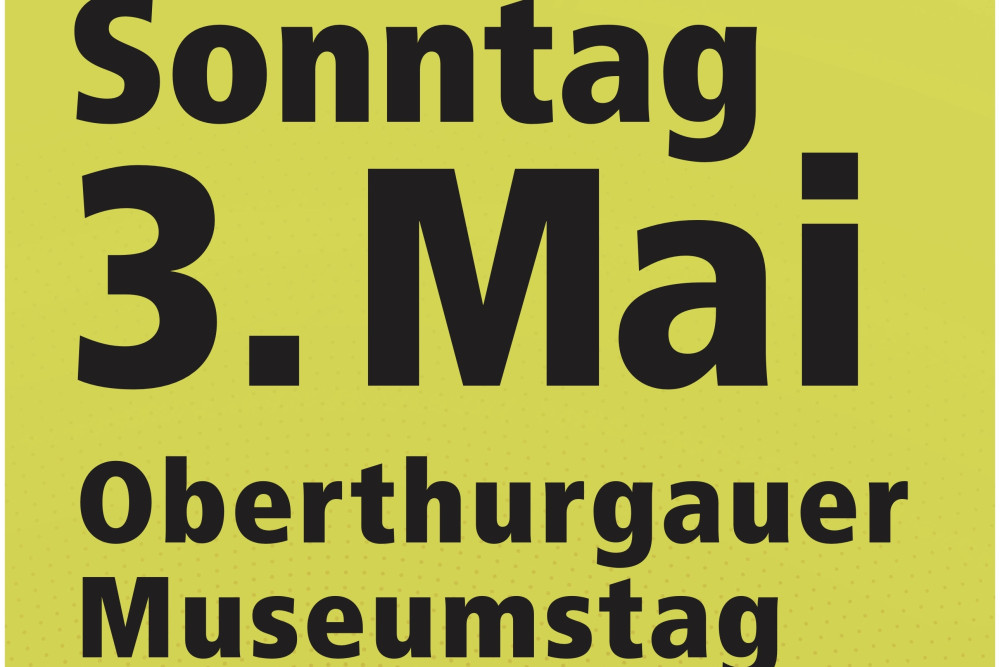 Oberthurgauer Museumstag
